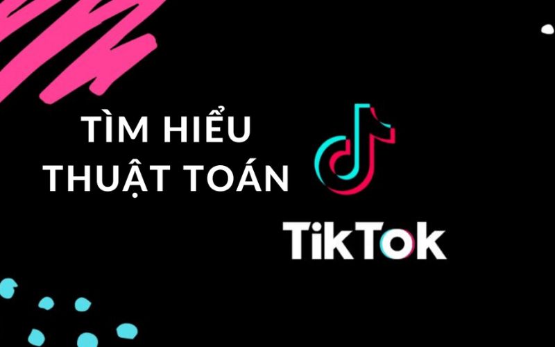 Tìm hiểu về thuật toán livestream trên nền tảng TikTok