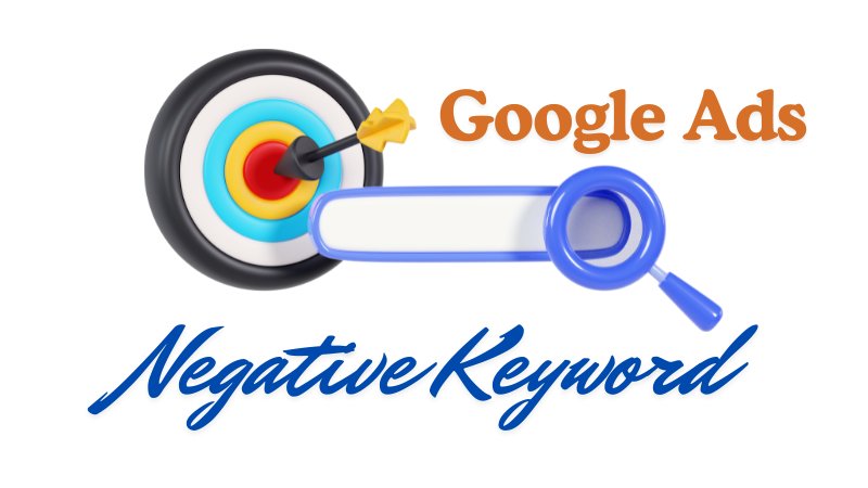 Định nghĩa về từ khóa phủ định Google Ads