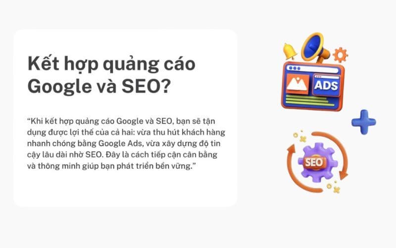 Tại sao nên kết hợp cả SEO và Google Ads?