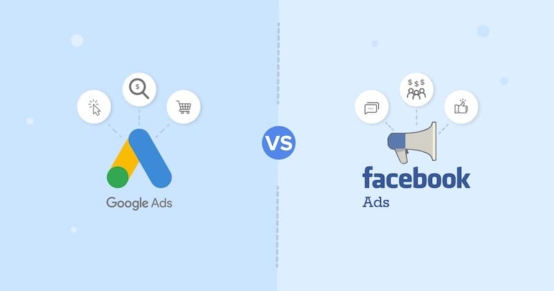 Nên chọn quảng cáo Facebook hay Google Ads?