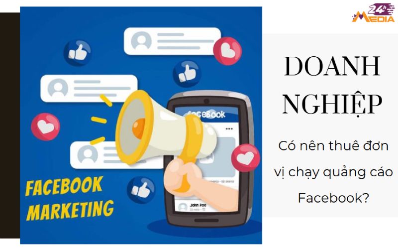 Nguyên tắc cần biết khi thuê người chạy quảng cáo Facebook